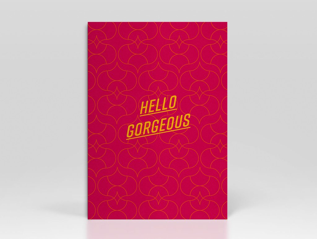 Greetings Card Hello Gorgeous Pattern background