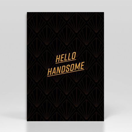 Greetings Card Hello Handsome