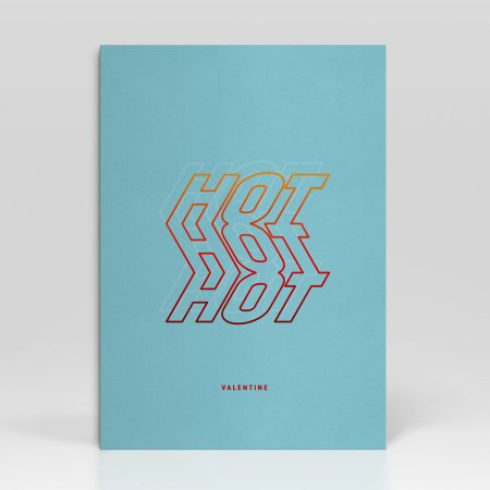 Valentines Card Hot Hot Hot